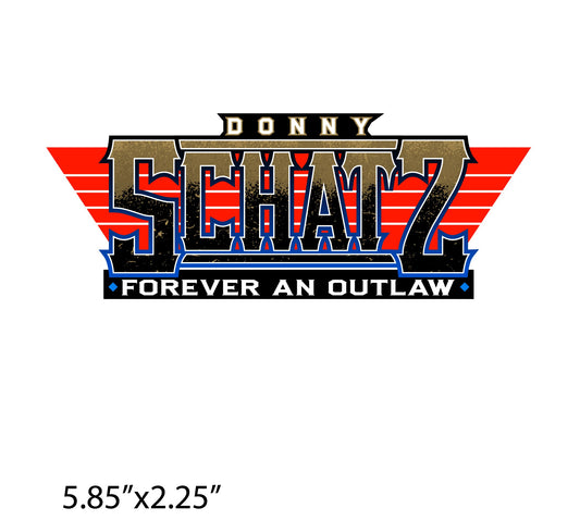Decal Donny Schatz Rectangular Forever an Outlaw