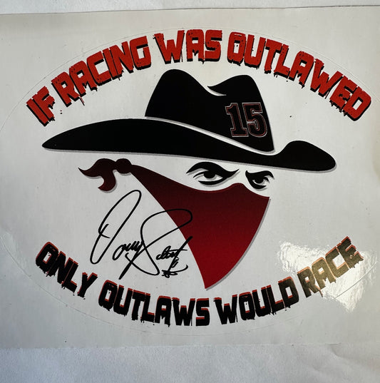 Decal If Racing was Outlawed